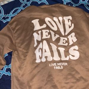 Shein hoodie “Love Never Fails”